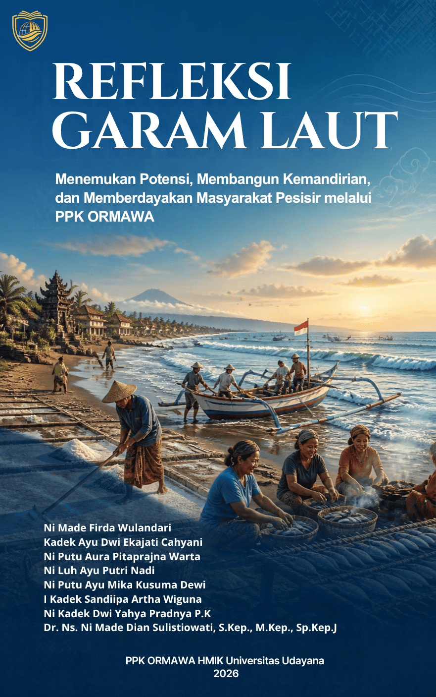 Cover Buku REFLEKSI GARAM LAUT  Menemukan Potensi, Membangun Kemandirian, dan Memberdayakan Masyarakat Pesisir Melalui PPK ORMAWA
